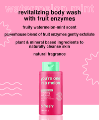 You're One in a Melon Revitalizing Body Wash (Watermelon Mint)